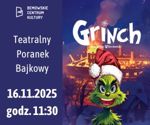teatralny poranek bajkowy grinch 0