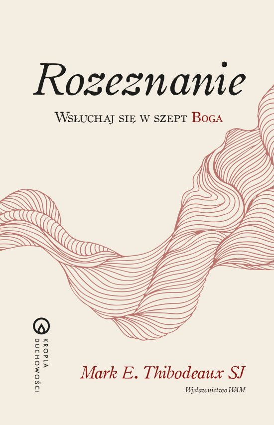 Rozeznanie Ws�uchaj si� w szept Boga