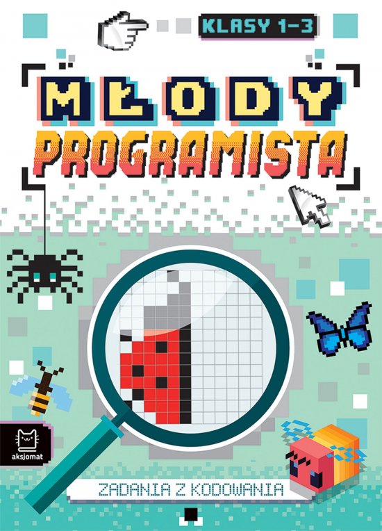 M�ody programista. Zadania z kodowania dla klas 1-3