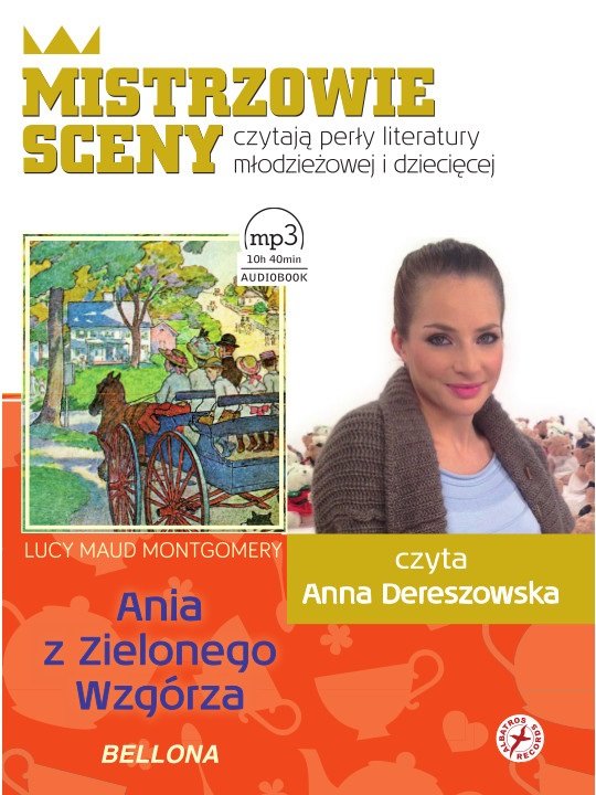 Ania z Zielonego Wzg�rza. Ksi��ka audio. Czyta Anna Dereszowska