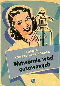 Wytw�rnia w�d gazowanych