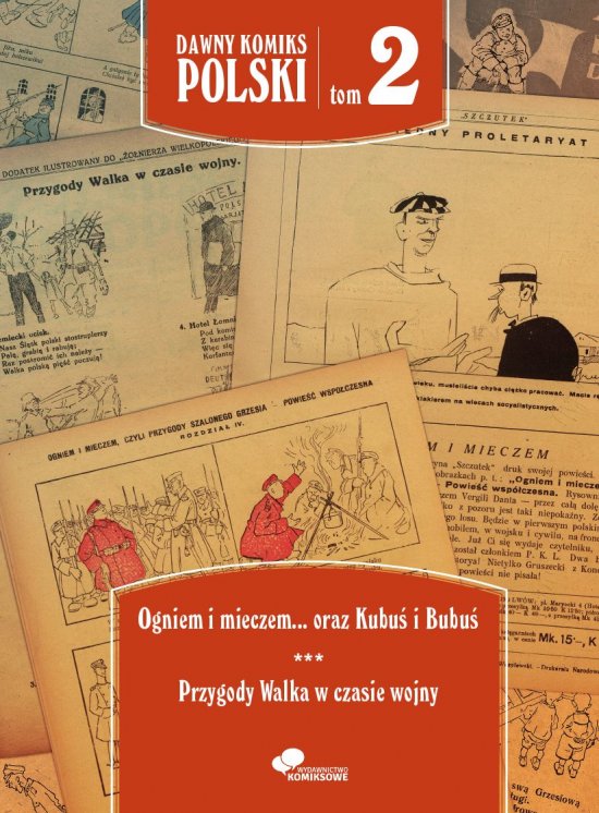 Ogniem i mieczem, czyli przygody szalonego Grzesia. Kubu� i Bubu�. Przygody Walka w czasie wojny