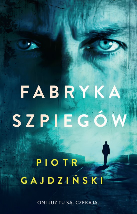 Fabryka szpieg�w