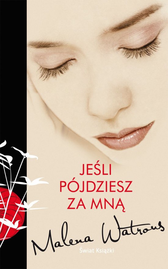Je�li p�jdziesz za mn�