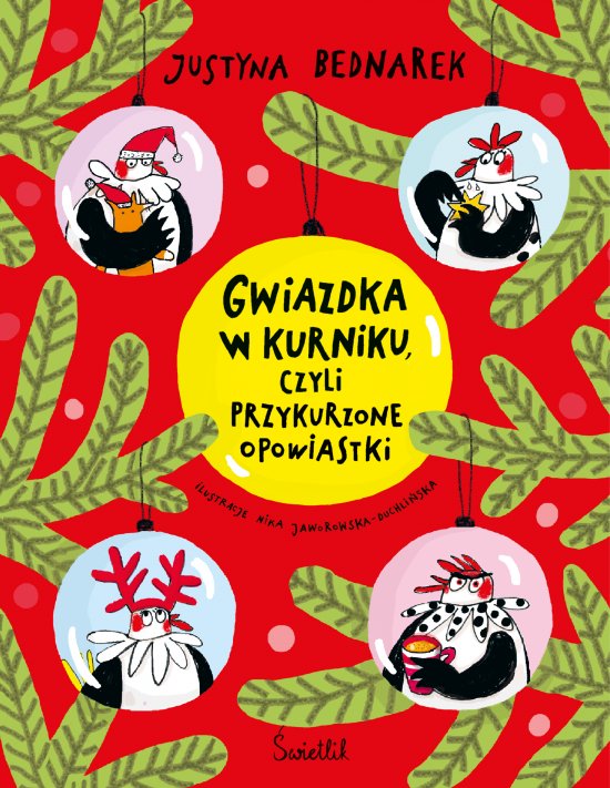 Gwiazdka w kurniku, czyli przykurzone opowiastki