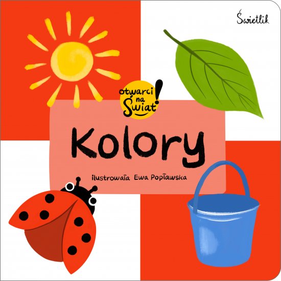 Kolory. Otwarci na �wiat!