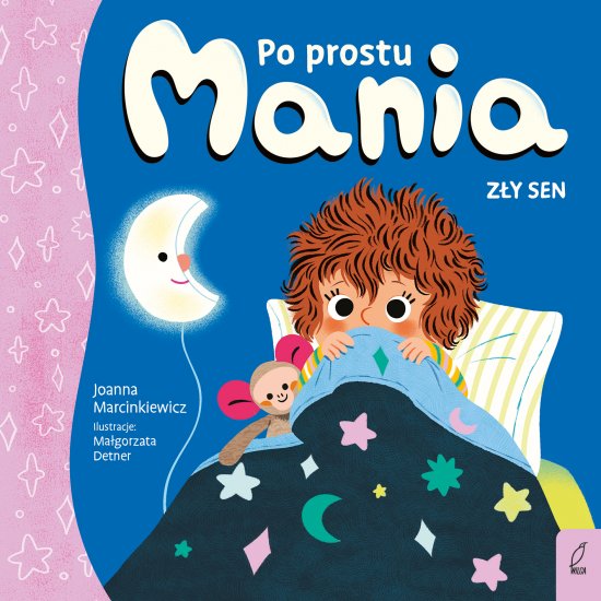 Po prostu Mania. Z�y sen