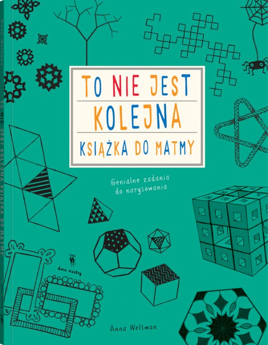 To nie jest kolejna ksi��ka do matmy