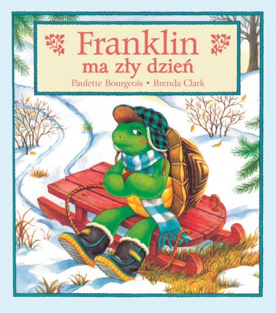 Franklin ma z�y dzie�