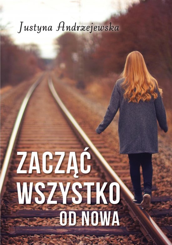 Zacz�� wszystko od nowa