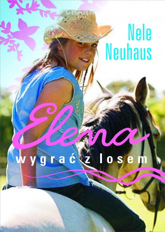 Elena. Wygra� z losem