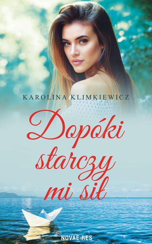 Dop�ki starczy mi si�