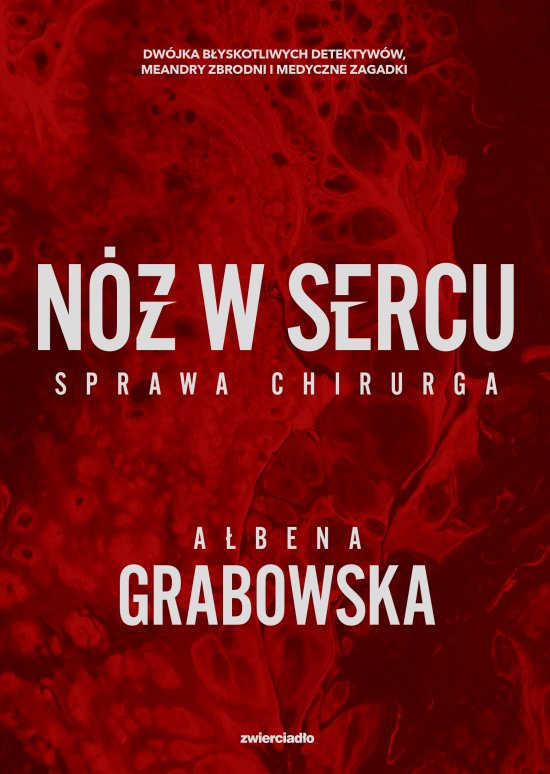 N� w sercu. Sprawa chirurga