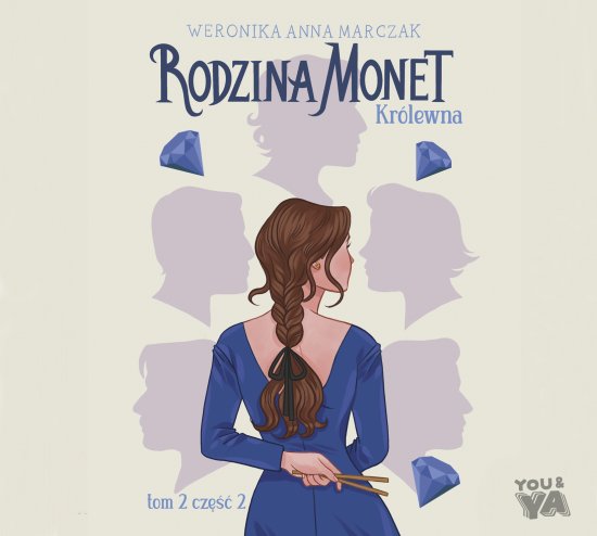 Rodzina Monet. Tom 2. Kr�lewna. Cz�� 2