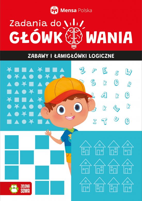 Zadania do g��wkowania. Zabawy i �amig��wki logiczne