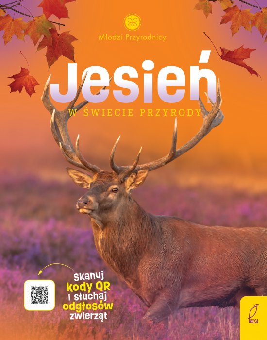 M�odzi przyrodnicy. Jesie� w �wiecie przyrody