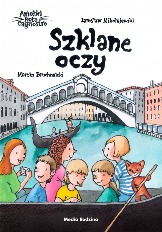 Szlane oczy. Anio�ki kota Cagliostro. Anio�ki kota Cagliostro