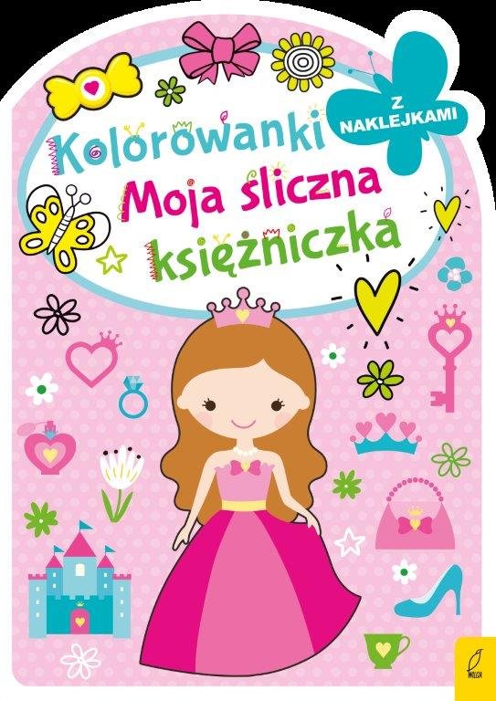 Kolorowanka z wykrojnikiem. Moja �liczna ksi�niczka