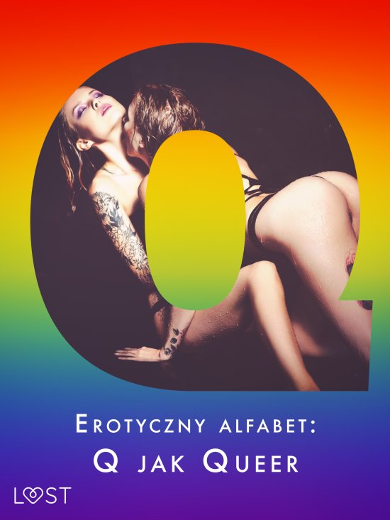 Erotyczny alfabet: Q jak Queer - zbi�r opowiada�