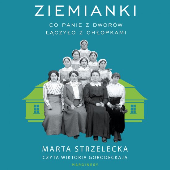 Ziemianki. Co panie z dwor�w ��czy�o z ch�opkami
