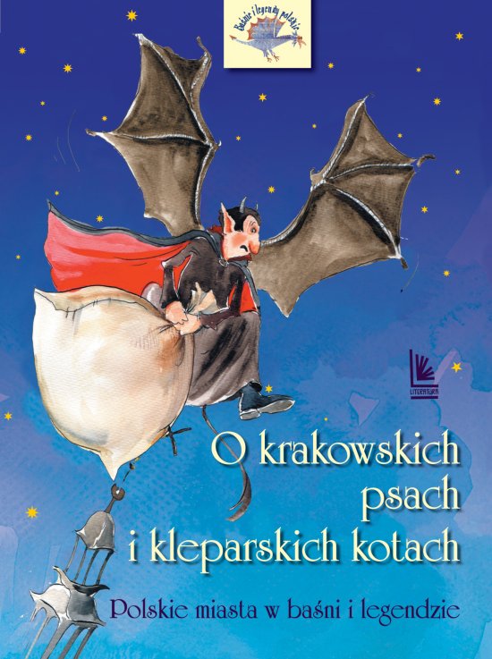 O krakowskich psach i kleparskich kotach - Polskie miasta w ba�ni i legendzie