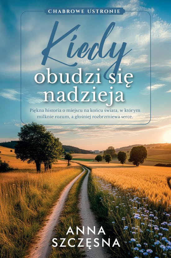 Kiedy obudzi si� nadzieja