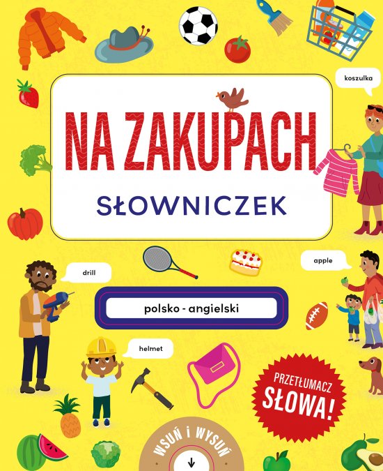 Na zakupach. S�owniczek polsko-angielski. Ksi��ka z wysuwankami