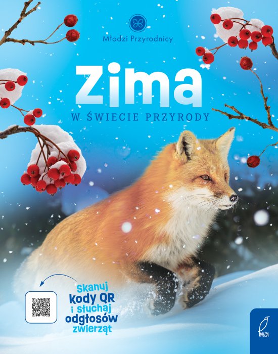 M�odzi przyrodnicy. Zima w �wiecie przyrody