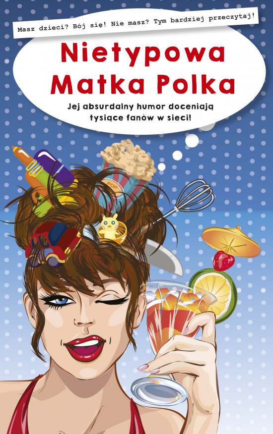 Nietypowa Matka Polka. Jej absurdalny humor doceniaj� tysi�ce fan�w w sieci!