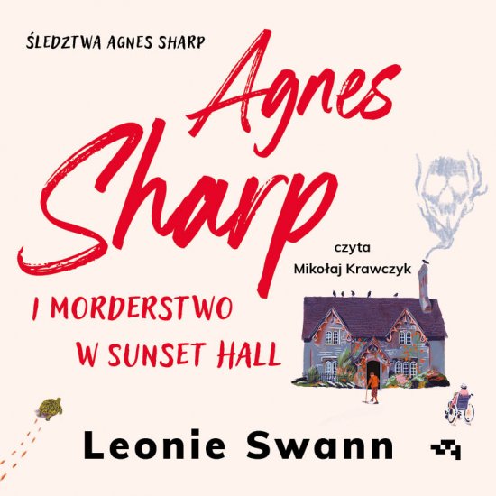 Agnes Sharp i morderstwo w Sunset Hall