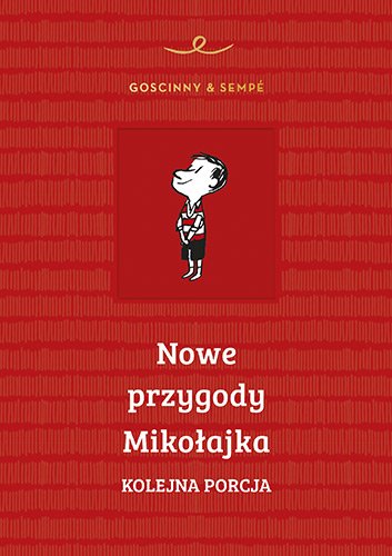 Nowe przygody Miko�ajka. Kolejna porcja