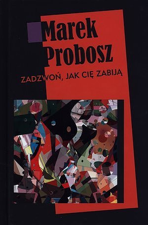 Zadzwo�, jak ci� zabij�