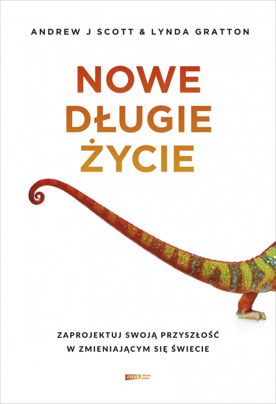 Nowe d�ugie �ycie. Zaprojektuj swoj� przysz�o�� w zmieniaj�cym si� �wiecie