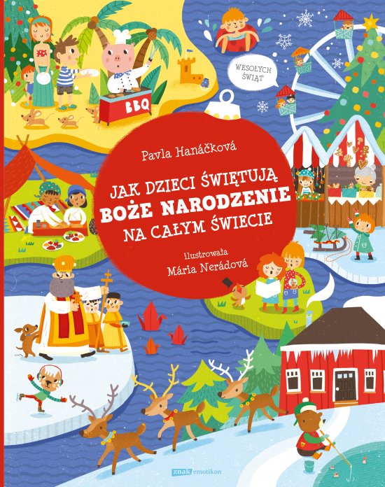 Jak dzieci �wi�tuj� Bo�e Narodzenie na ca�ym �wiecie