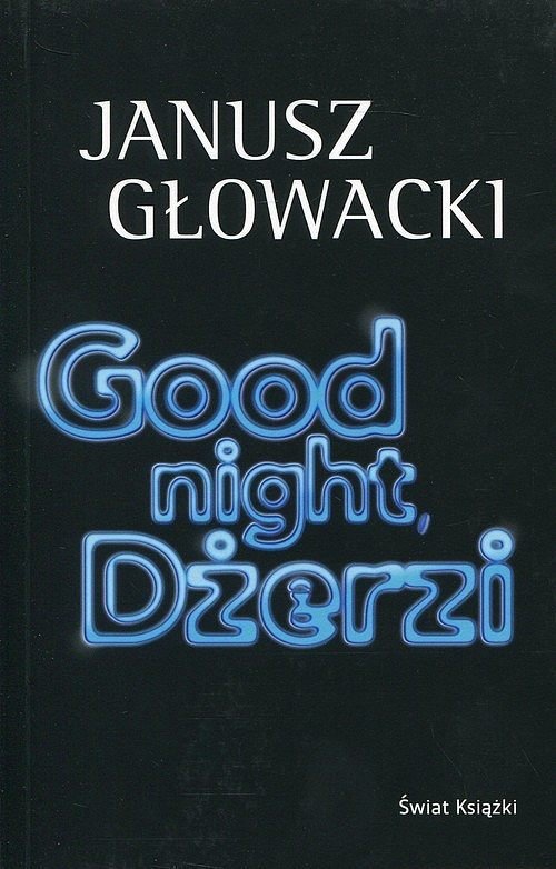 Good night, D�erzi