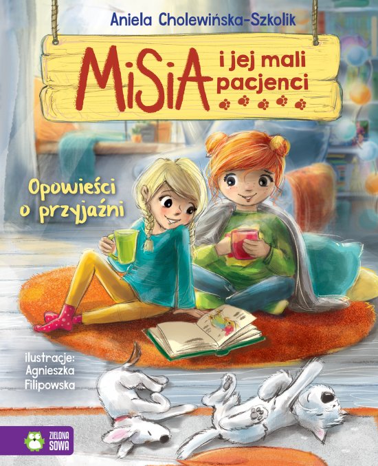 Misia i jej mali pacjenci. Opowie�ci o przyja�ni