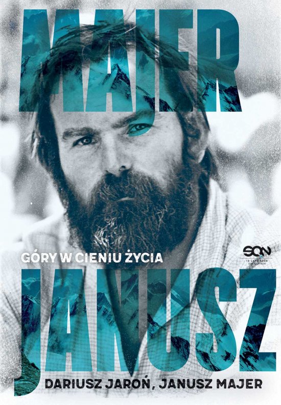 Janusz Majer. G�ry w cieniu �ycia