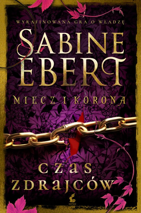 Miecz i korona. Czas zdrajc�w