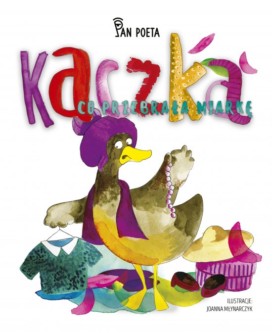Kaczka, co przebra�a miark�