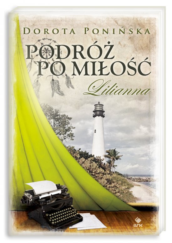 Podr� po mi�o��. Lilianna
