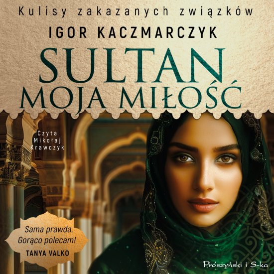 Sultan, moja mi�o��