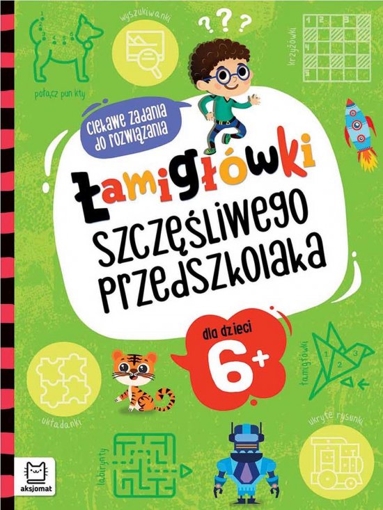 �amig��wki szcz�liwego przedszkolaka. Ciekawe zadania do rozwi�zania dla dzieci 6+