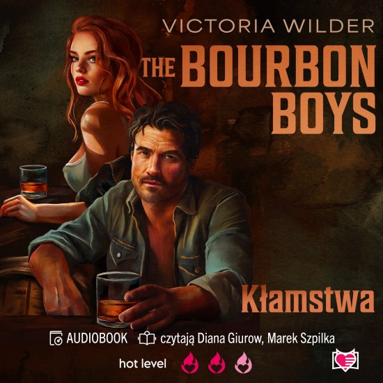 The Bourbon Boys. K�amstwa