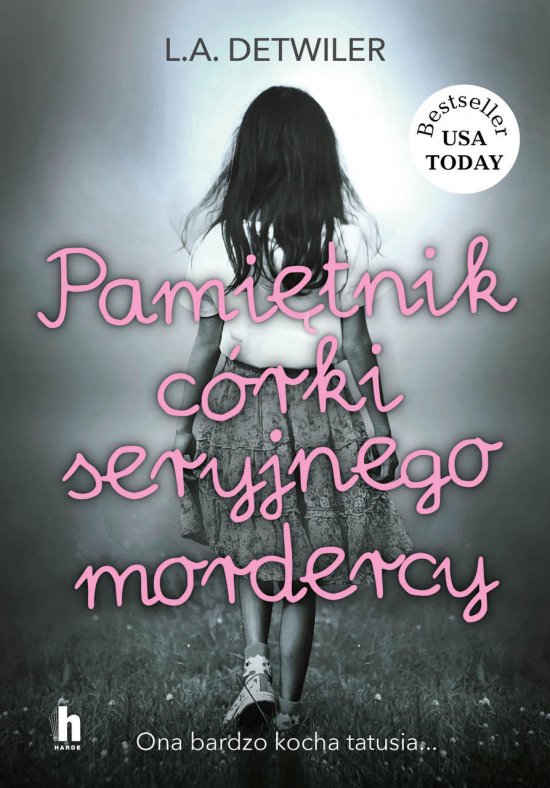 Pami�tnik c�rki seryjnego mordercy