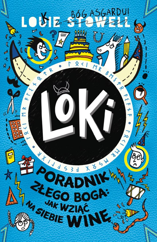 Loki. Poradnik z�ego boga: jak wzi�� na siebie win�