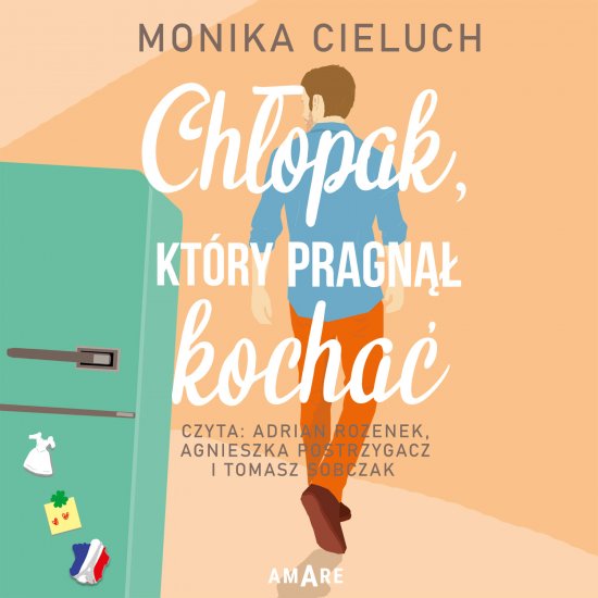 Ch�opak, kt�ry pragn�� kocha�