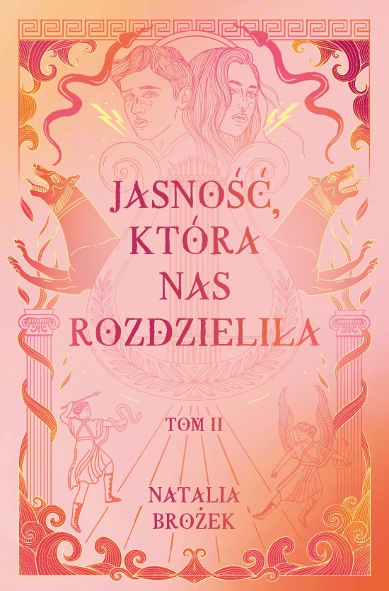 Jasno��, kt�ra nas rozdzieli�a. Ciemno�� i jasno��. Tom 2