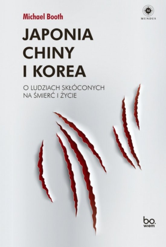 Japonia, Chiny i Korea. O ludziach sk��conych na �mier� i �ycie