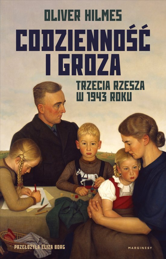 Codzienno�� i groza. Trzecia Rzesza w 1943 roku