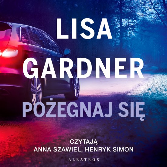 Po�egnaj si�. Cykl z Quincy & Rainie. Tom 2